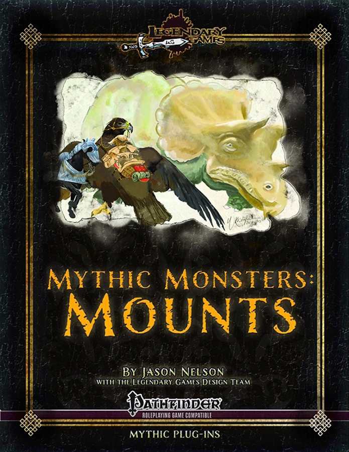 Mythic Monsters 4: Mounts – Legendary Games